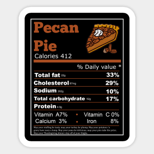 Pecan Pie Nutrition thanksgiving T-Shirt Sticker